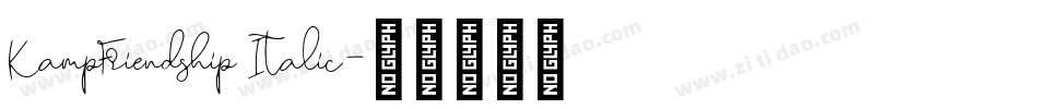 KampFriendship Italic字体转换